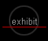 exhibit