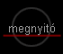 megnyit�